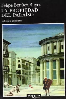 Couverture du produit · La propiedad del paraíso: 451 (Andanzas)