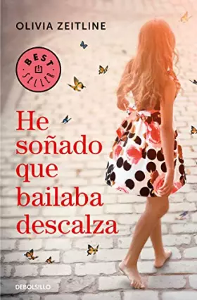 Couverture du produit · He soñado que bailaba descalza (Best Seller)