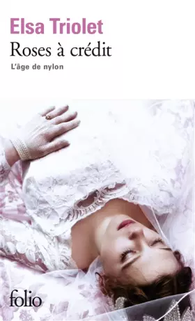 Couverture du produit · Roses à crédit - L'âge de nylon