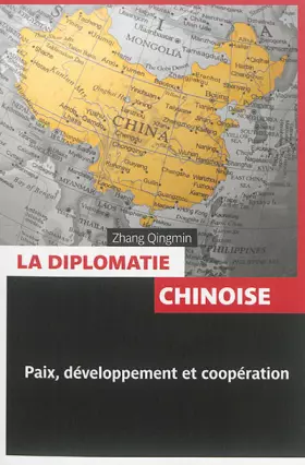 Couverture du produit · La diplomatie chinoise : La politique étrangère de la République populaire de Chine