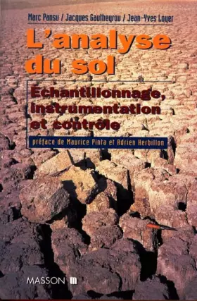 Couverture du produit · L'analyse du sol - Échantillonage, instrumentation et contrôle: Échantillonage, instrumentation et contrôle