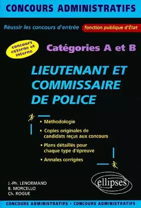 Couverture du produit · Lieutenant et commissaire de Police : Catégories A et B