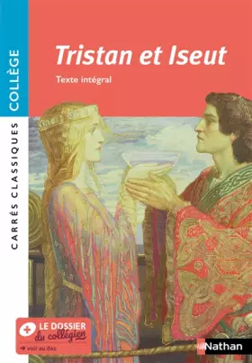 Couverture du produit · Tristan et Iseut - Texte intégral - Carrés classiques Collège