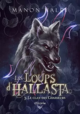 Couverture du produit · Les loups d'Hallasta 3: Le clan des chasseurs