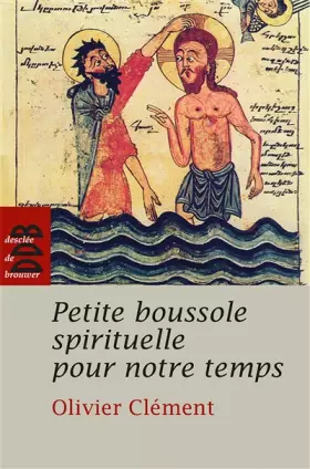 Couverture du produit · Petite boussole spirituelle pour notre temps