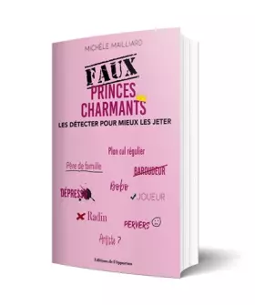 Couverture du produit · Faux princes charmants : les détecter pour mieux les jeter