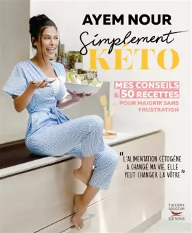 Couverture du produit · Simplement kéto, mes conseils et 50 recettes pour maigrir sans frustration