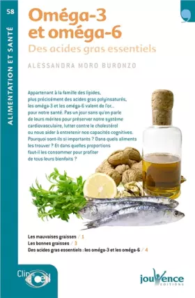 Couverture du produit · n°58 Omega 3 et oméga 6: Des acides gras essentiels