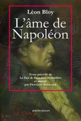 Couverture du produit · L'âme de Napoléon: Précédé de La face de Dieu dans les ténèbres et suivi des Envois inédits