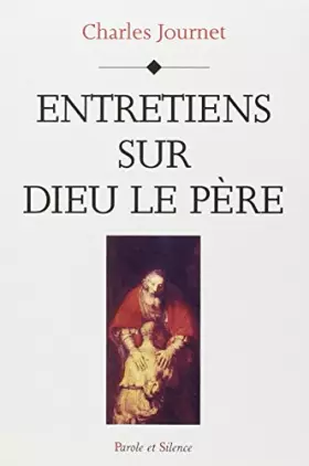 Couverture du produit · Entretiens sur Dieu le Père