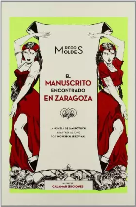 Couverture du produit · El manuscrito encontrado en Zaragoza : la novela de Jan Potocki adaptada al cine por Wojciech Jerzy Has