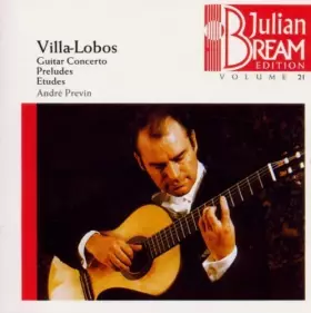 Couverture du produit · Bream Collection Vol. 21: Villa-Lobos Guitar Concerto, Preludes, Etudes by Julian Bream (1993) Audio CD