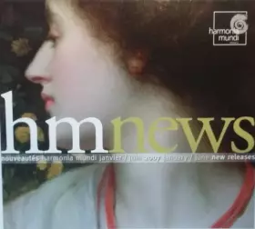 Couverture du produit · Hmnews - Nouveautés Harmonia Mundi Janvier / Juin 2007
