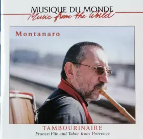 Couverture du produit · Tambourinaire  France: Fife And Tabor From Provence