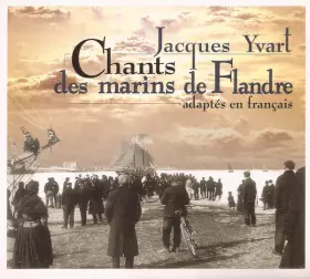 Couverture du produit · Chants Des Marins De Flandre