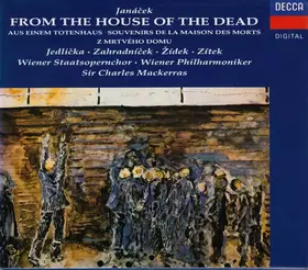 Couverture du produit · From The House Of The Dead Aus Einem Totenhaus Souvenirs De La Maison Des Morts Z Mrtvého Domu