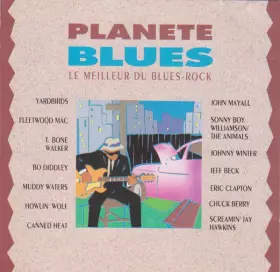 Couverture du produit · Planete Blues (Le Meilleur du Blues-Rock)
