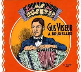 Couverture du produit · Les As Du Musette: Gus Viseur A Bruxelles