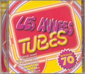 Couverture du produit · Les Années Tubes Spécial 70