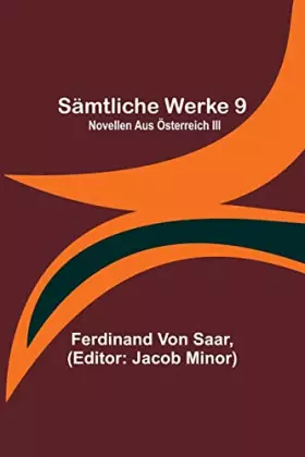 Couverture du produit · Sämtliche Werke 9: Novellen aus Österreich III (German Edition)