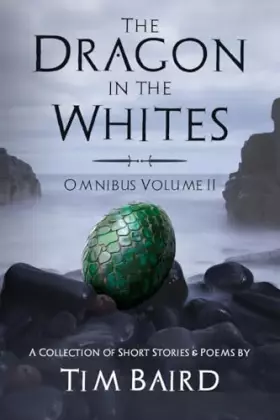 Couverture du produit · The Dragon in the Whites: Omnibus - Volume II