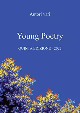 Couverture du produit · Young poetry. La creatività degli studenti mantovani
