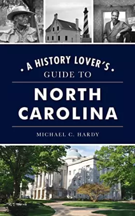 Couverture du produit · History Lover's Guide to North Carolina