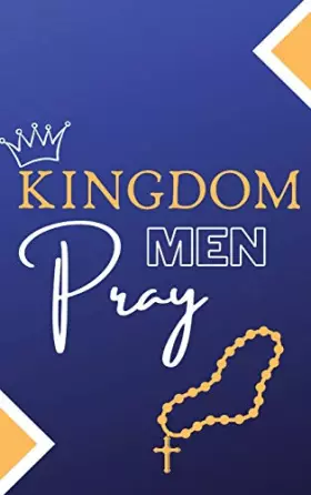 Couverture du produit · Kingdom Men Pray: Prayer Journal