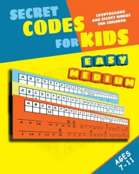Couverture du produit · Secret Codes for Kids: Cryptograms and Secret Words for Children