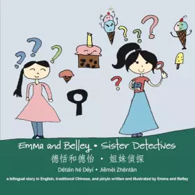Couverture du produit · Emma and Belley-Sister Detectives: A Bilingual Story in English and Traditional Chinese