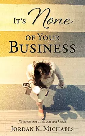 Couverture du produit · It's None of Your Business