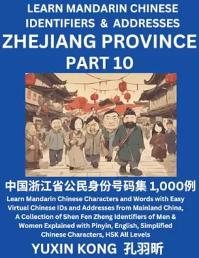 Couverture du produit · Zhejiang Province of China (Part 10): Learn Mandarin Chinese Characters and Words with Easy Virtual Chinese IDs and Addresses f