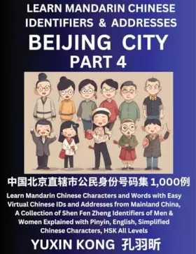 Couverture du produit · Beijing City of China (Part 4): Learn Mandarin Chinese Characters and Words with Easy Virtual Chinese IDs and Addresses from Ma