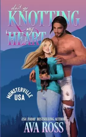 Couverture du produit · Don't Go Knotting My Heart