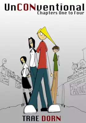 Couverture du produit · UnCONventional Chapters One to Four: The Collected First Four Volumes of UnCONventional - A Comic About the People Who Run Conv