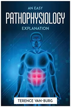 Couverture du produit · An Easy Pathophysiology Explanation