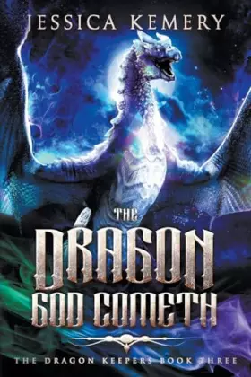 Couverture du produit · The Dragon God Cometh (Dragon Keepers)