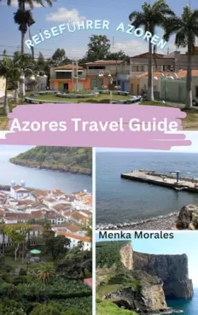 Couverture du produit · Azores Travel Guide: Reiseführer Azoren