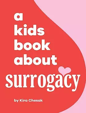 Couverture du produit · A Kids Book About Surrogacy