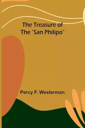 Couverture du produit · The Treasure of the "San Philipo"