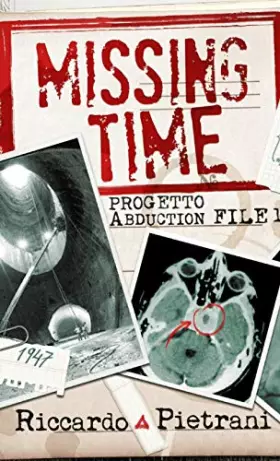 Couverture du produit · Missing Time: Progetto Abduction file 1 (Italian Edition)