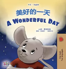 Couverture du produit · ????? A Wonderful Day (Chinese English Bilingual Collection) (Mandarin Chinese and English Edition)