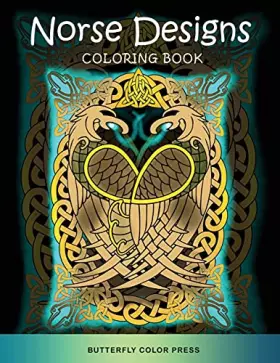 Couverture du produit · Norse Designs Coloring Book: Adult Coloring Book with Amazing Designs for Relaxation and Fun