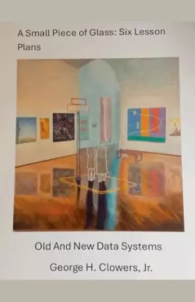 Couverture du produit · A Small Piece of Glass: Six Lesson Plans