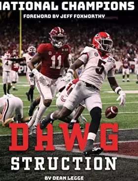 Couverture du produit · Dawgstruction: An Inside Look at the Georgia Bulldogs' 2021 National Championship