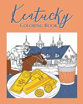 Couverture du produit · Kentucky Coloring Book: Painting on USA States Landmarks and Iconic, Gifts for Kentucky Tourist