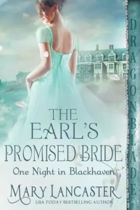 The Earl's Promised Bride (One Night in Blackhaven) -  Mary Lancaster