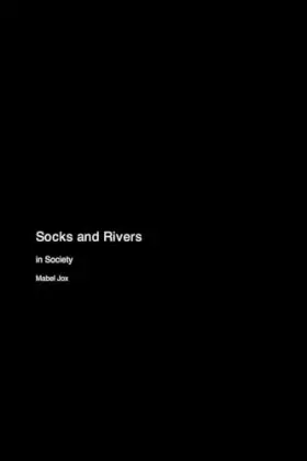 Couverture du produit · Socks and Rivers in Society