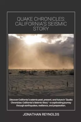 Couverture du produit · Quake Chronicles: California's Seismic Story