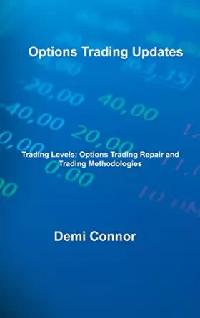 Couverture du produit · Options Trading Updates: Trading Levels: Options Trading Repair and Trading Methodologies